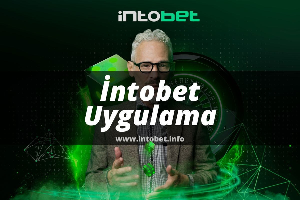 Intobet-Uygulama